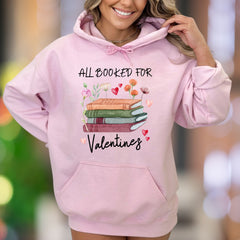 "All Booked For Valentines" | Literary Graphic Unisex Adult Hoodie | Book Lover's Lifestyle
