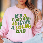 "It's A Good Day To Have A Lucky Day" | Retro Typography Unisex Adult Long Sleeve T-Shirt | Positive Vibes Lifestyle