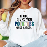 "If Life Gives You Potatoes Make Latkes" | Funny Typography Unisex Adult Long Sleeve T-Shirt | Foodie Humor