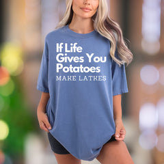 "If Life Gives You Potatoes Make Latkes" | Comfort Colors Unisex Adult T-Shirt | Funny Foodie Personality Tee