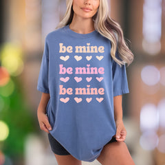 "Be Mine" | Comfort Colors Unisex Adult T-Shirt | Retro Love Message Tee