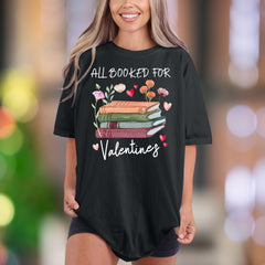 "All Booked For Valentines" | Comfort Colors Unisex Adult T-Shirt | Romantic Reader Style