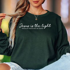 "Jesus Is The Light, Walk By Faith Not By Sight" | Script Typography Unisex Adult Long Sleeve T-Shirt | Spiritual Lifestyle