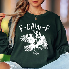 "F-CAW-F" | Funny Crow Unisex Adult Long Sleeve T-Shirt | Humorous Personality