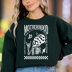 "Motherhood: Some Days I Rock It, Some Days It Rocks Me" | Bold Skeleton Unisex Adult Sweatshirt | Rocker Mom Lifestyle