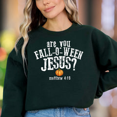 "Are You Fall-O-Ween Jesus? Matthew 4:19" | Seasonal Graphic Unisex Adult Sweatshirt | Faith-Inspired Fun