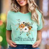 “In The Waiting God Is Working" | Floral Graphic Unisex Adult T-Shirt | Inspirational Lifestyle
