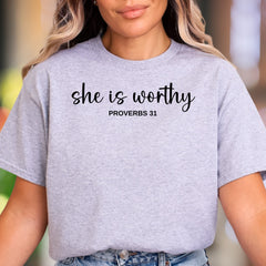 "She Is Worthy: Proverbs 31" | Script Typography Unisex Adult T-Shirt | Empowering Lifestyle