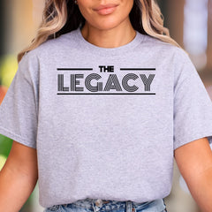 "The Legacy" | Bold Typography Unisex Adult T-Shirt | Heritage & Ambition