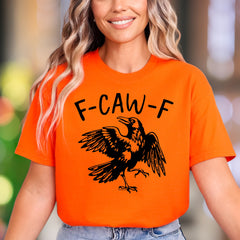 "F-CAW-F" | Funny Crow Graphic Unisex Adult T-Shirt | Humorous Animal Lover