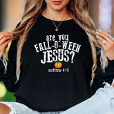 "Are You Fall-O-Ween Jesus?" | Playful Typography Unisex Adult Long Sleeve T-Shirt | Faith-Inspired Fun
