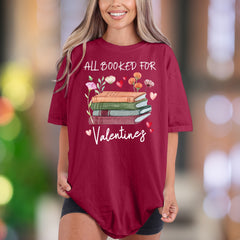 "All Booked For Valentines" | Comfort Colors Unisex Adult T-Shirt | Romantic Reader Style