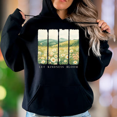 "Let Kindness Bloom" | Nature Landscape Unisex Adult Hoodie | Motivational Lifestyle