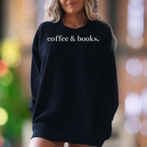 "coffee & books." | Minimal Typography Unisex Adult Sweatshirt | Cozy Lifestyle Apparel