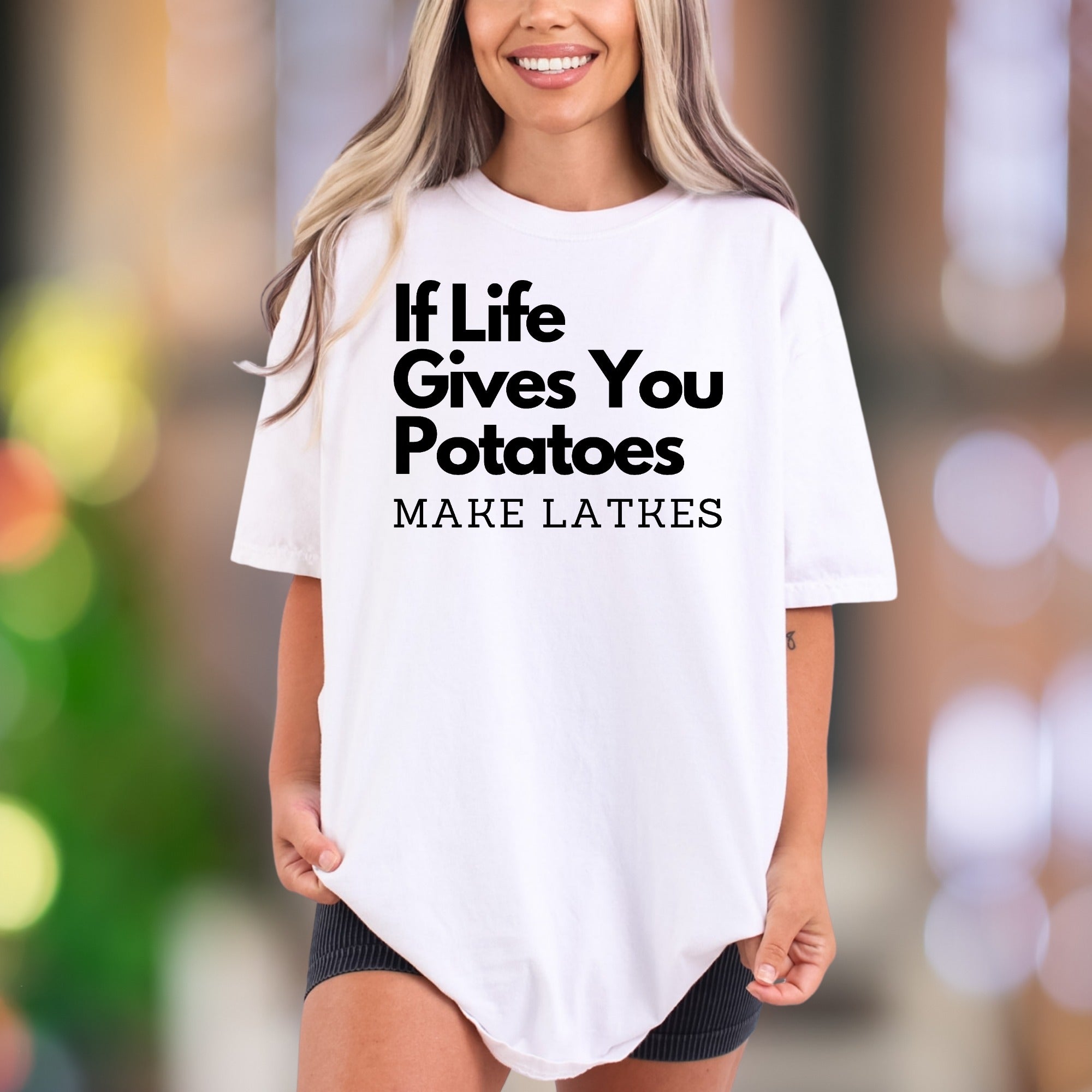"If Life Gives You Potatoes Make Latkes" | Comfort Colors Unisex Adult T-Shirt | Funny Foodie Personality Tee