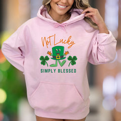 "Not Lucky Simply Blessed" | Funny St. Patrick's Day Unisex Adult Hoodie | Blessed Lifestyle