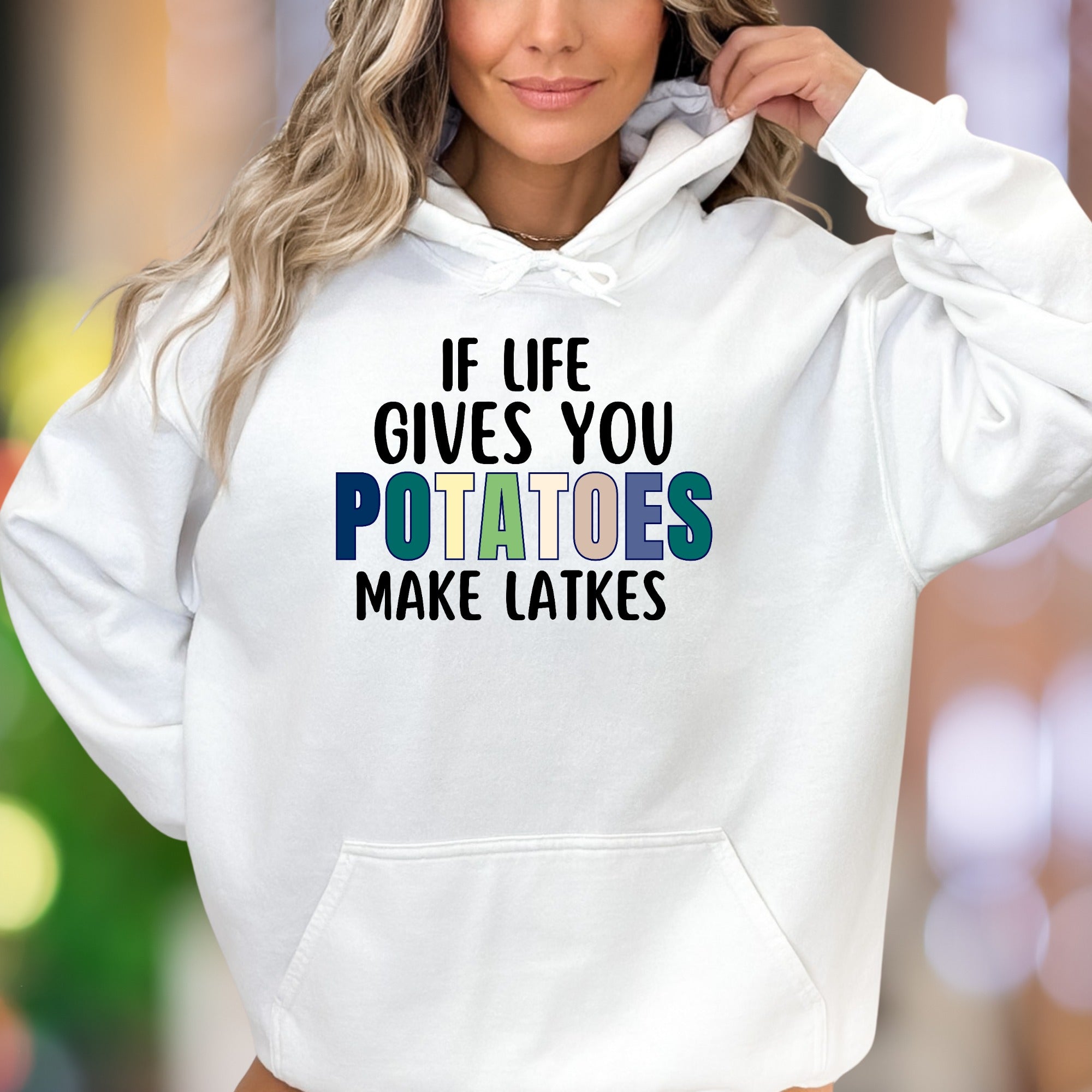 "If Life Gives You Potatoes Make Latkes" | Funny Typography Unisex Adult Hoodie | Humorous Lifestyle