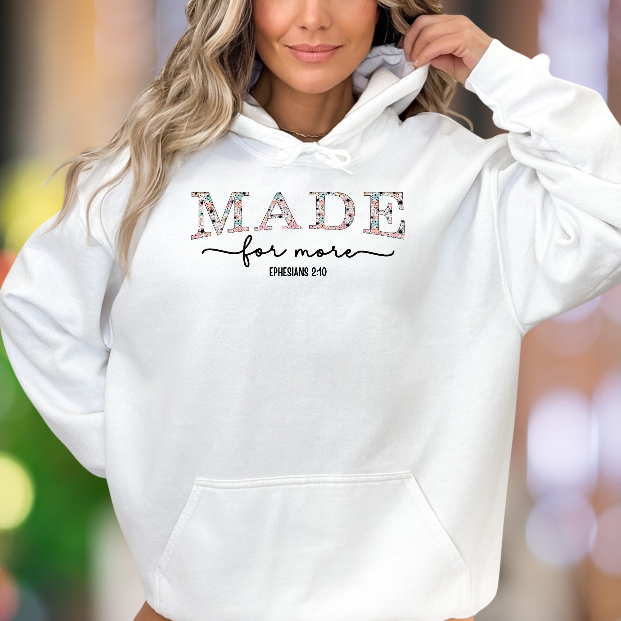"MADE for more EPHESIANS 2:10" | Floral Typography Unisex Adult Hoodie | Motivational Lifestyle