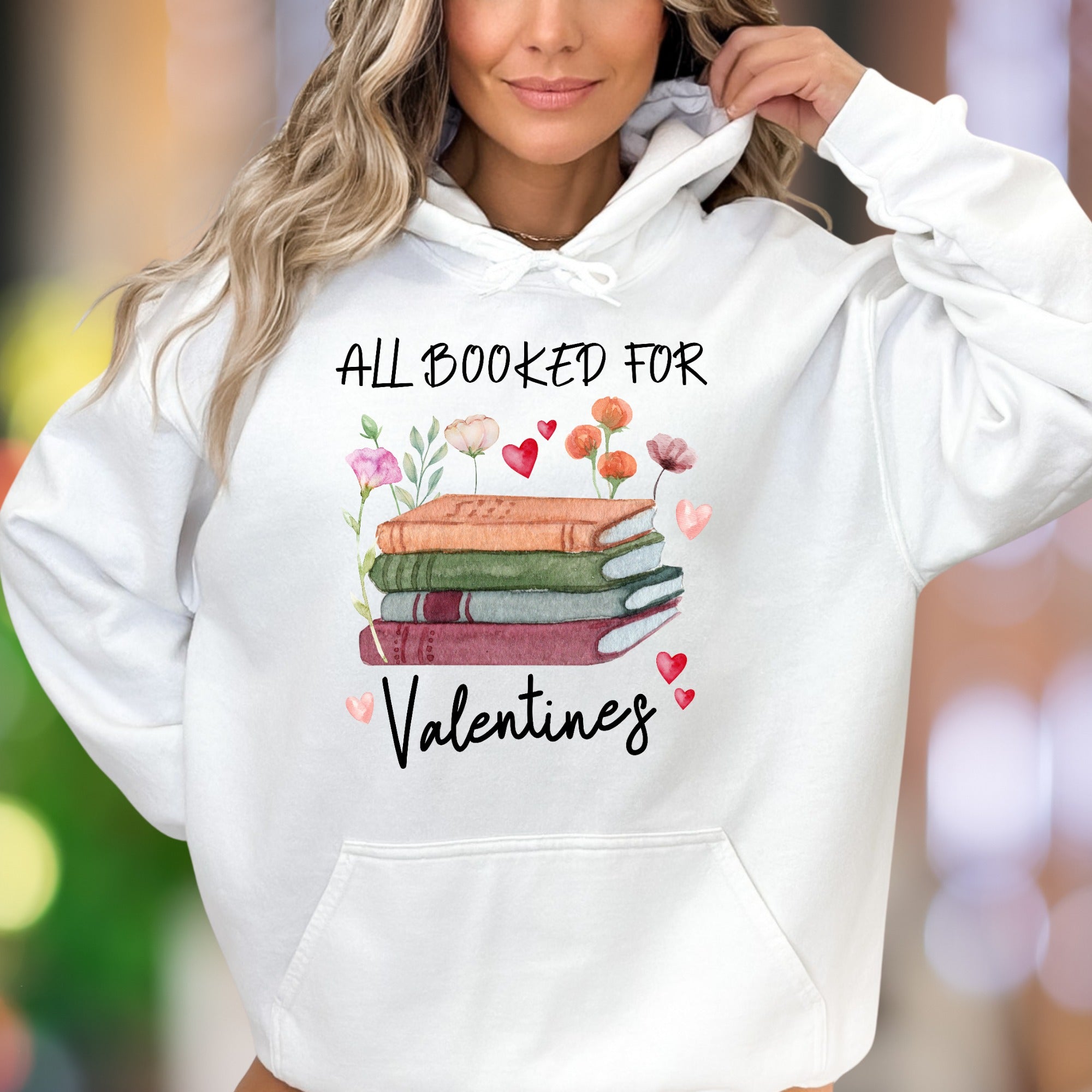 "All Booked For Valentines" | Literary Graphic Unisex Adult Hoodie | Book Lover's Lifestyle