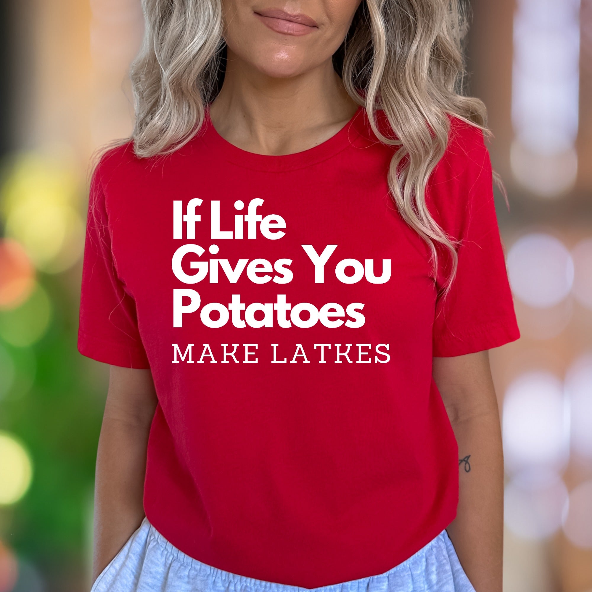 "If Life Gives You Potatoes Make Latkes" | Funny Typography Unisex Adult T-Shirt | Playful Lifestyle