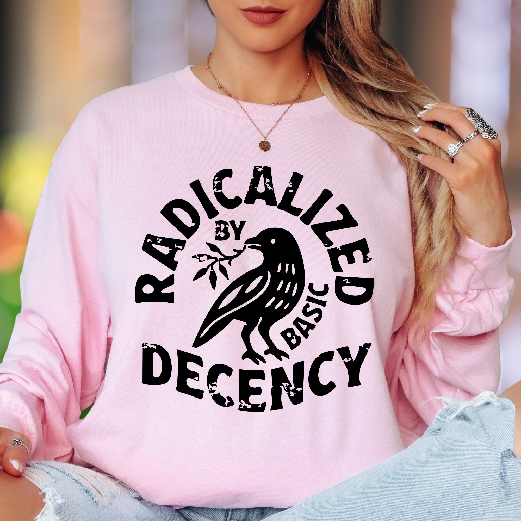 "Radicalized By Basic Decency" | Distressed Typography Unisex Adult Long Sleeve T-Shirt | Activist Lifestyle