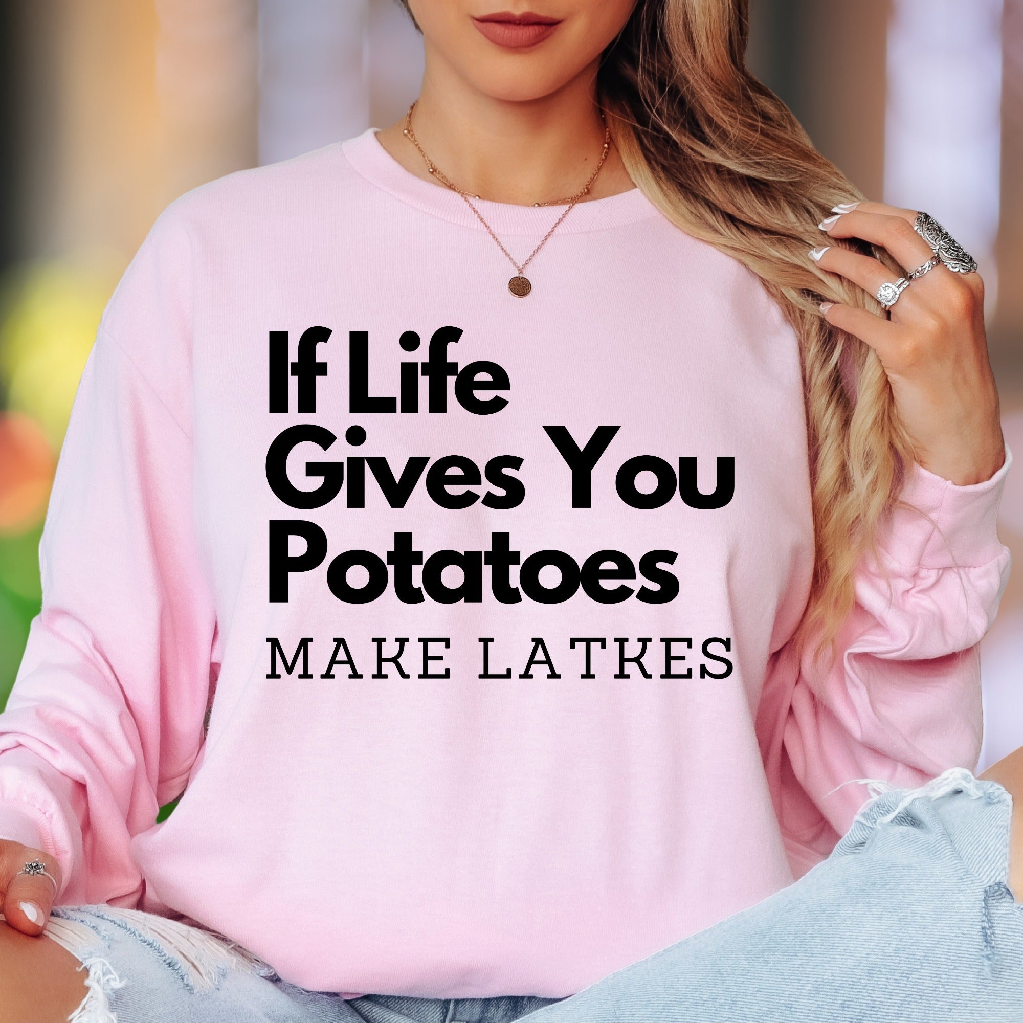 "If Life Gives You Potatoes Make Latkes" | Funny Typography Unisex Adult Long Sleeve T-Shirt | Humorous Personality