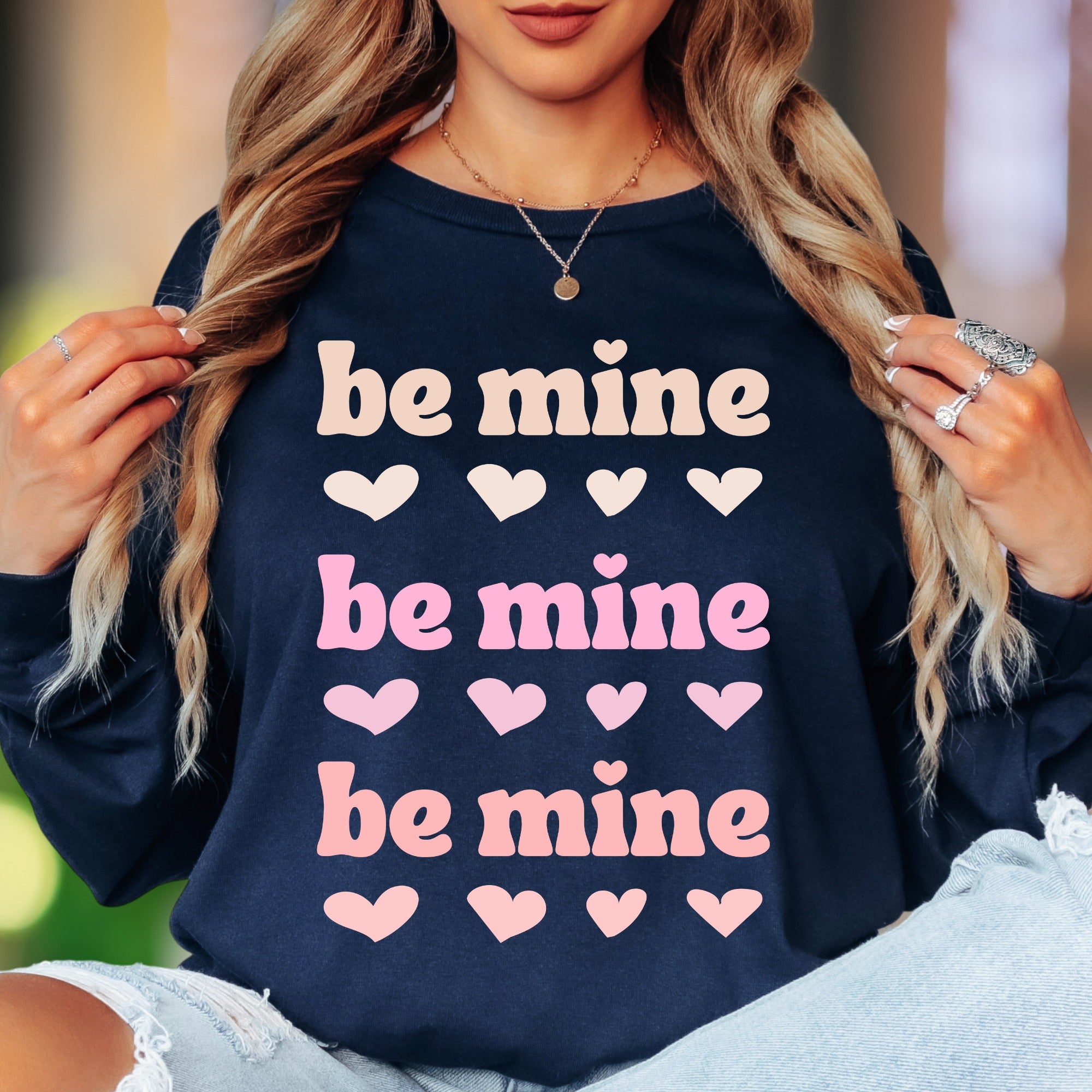 "Be Mine" | Retro Typography Unisex Adult Long Sleeve T-Shirt | Romantic Lifestyle
