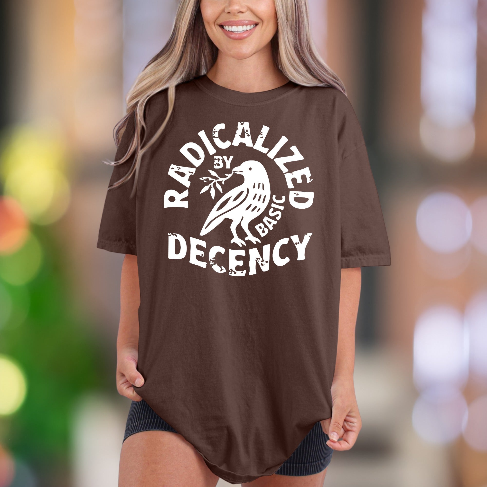 "Radicalized by Basic Decency" | Comfort Colors Unisex Adult T-Shirt | Statement Lifestyle Tee