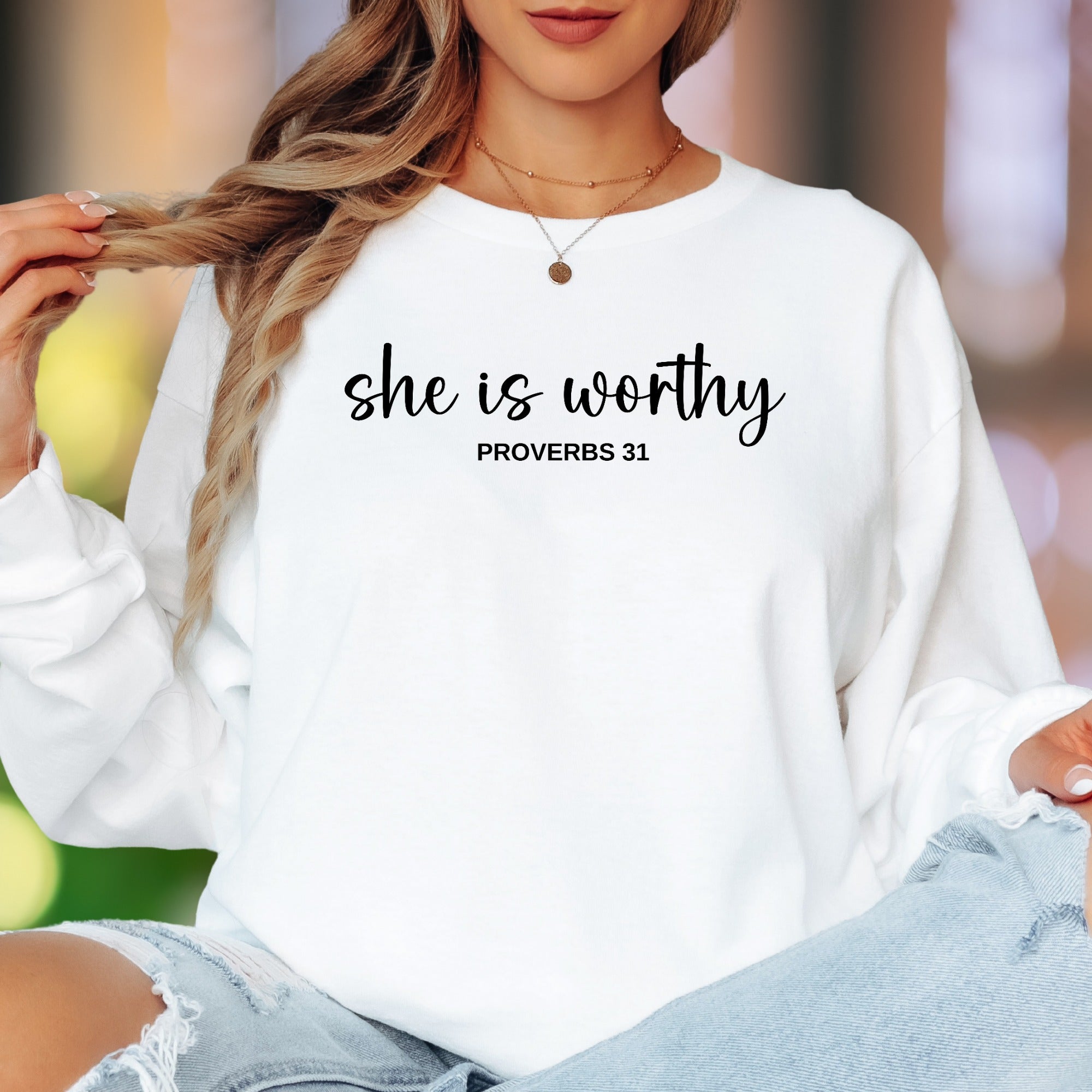 "she is worthy PROVERBS 31" | Script Typography Unisex Adult Long Sleeve T-Shirt | Empowering Lifestyle