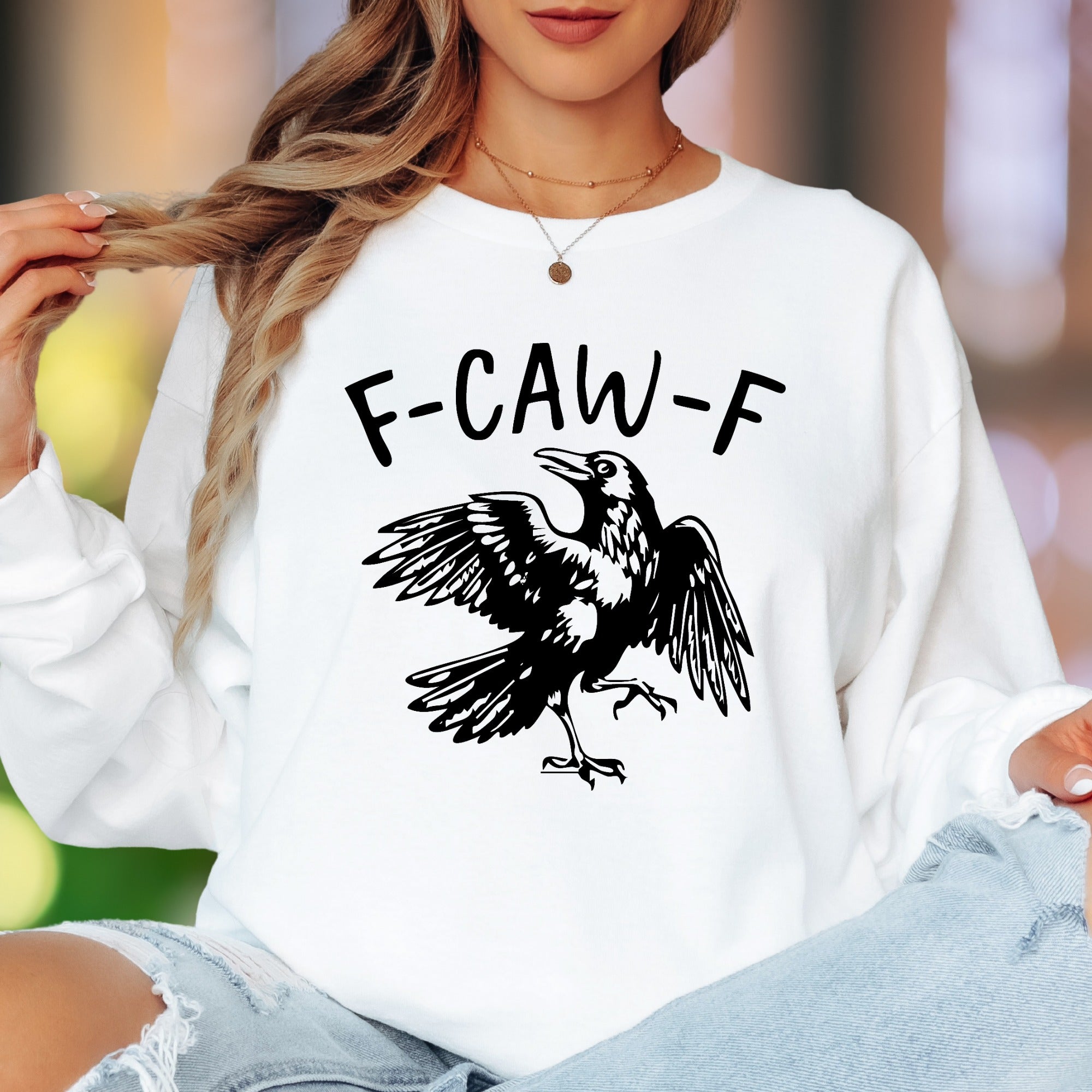 "F-CAW-F" | Funny Crow Unisex Adult Long Sleeve T-Shirt | Humorous Personality