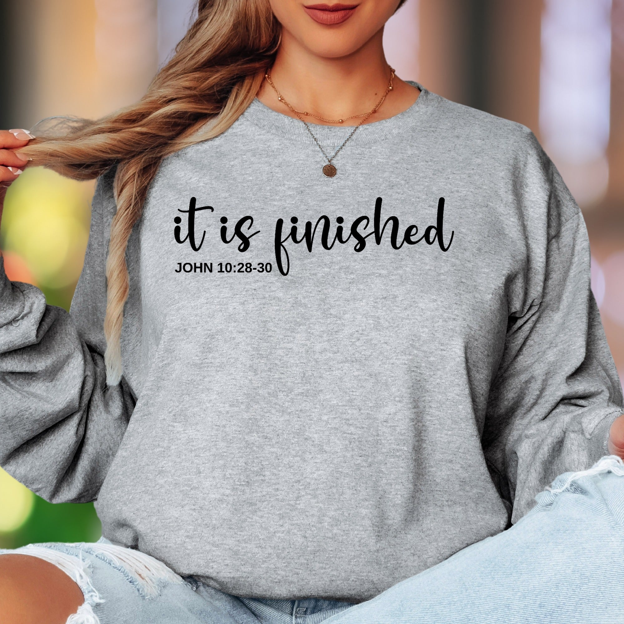 "It Is Finished JOHN 10:28-30" | Minimal Typography Unisex Adult Long Sleeve T-Shirt | Faith-Inspired Lifestyle
