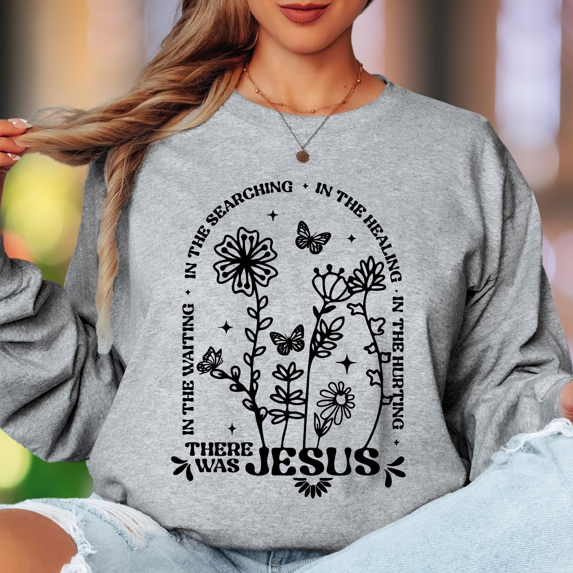"There Was Jesus" | Floral Typography Unisex Adult Long Sleeve T-Shirt | Faith-Inspired Lifestyle