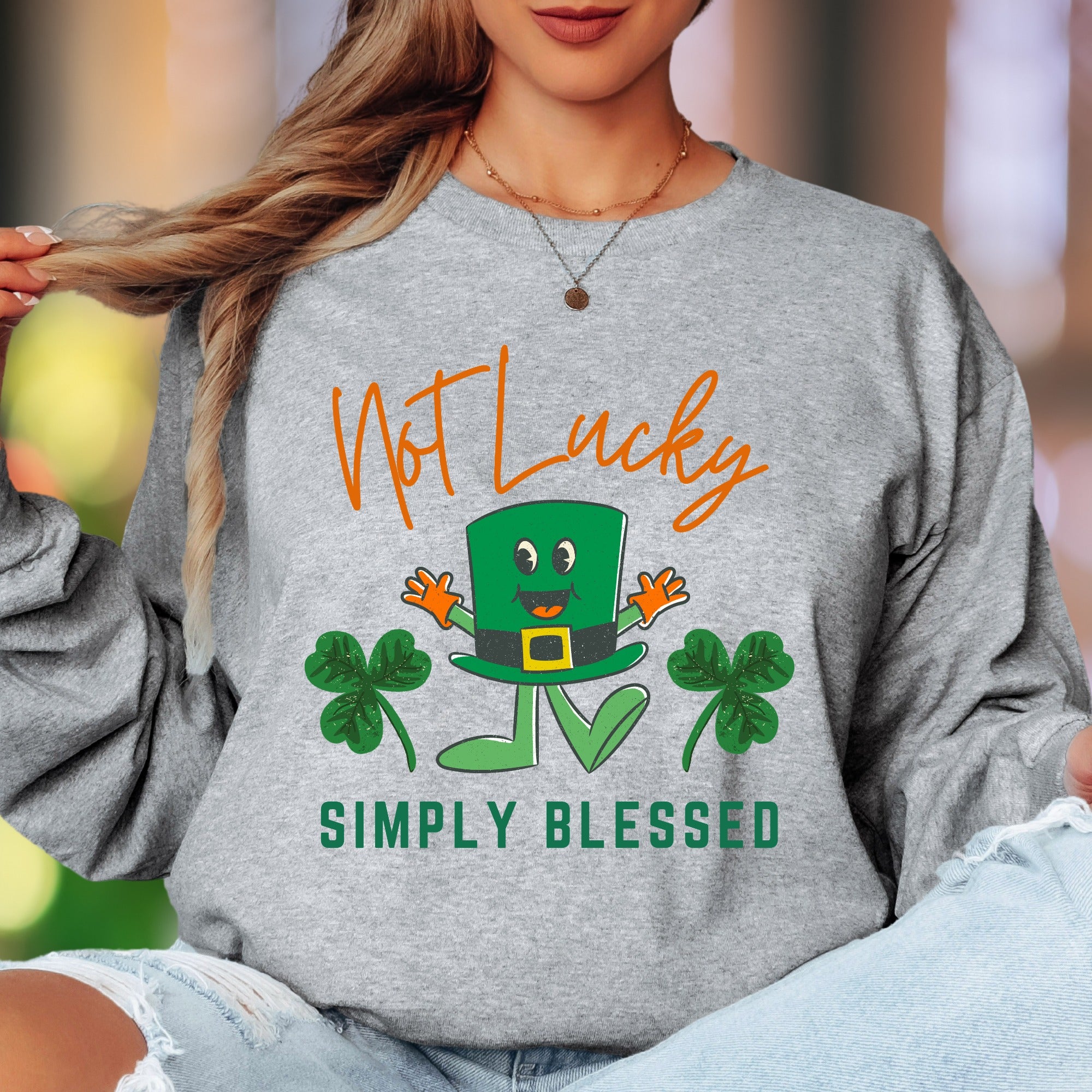 "Not Lucky Simply Blessed" | Funny St. Patrick's Day Unisex Adult Long Sleeve T-Shirt | Humorous Lifestyle