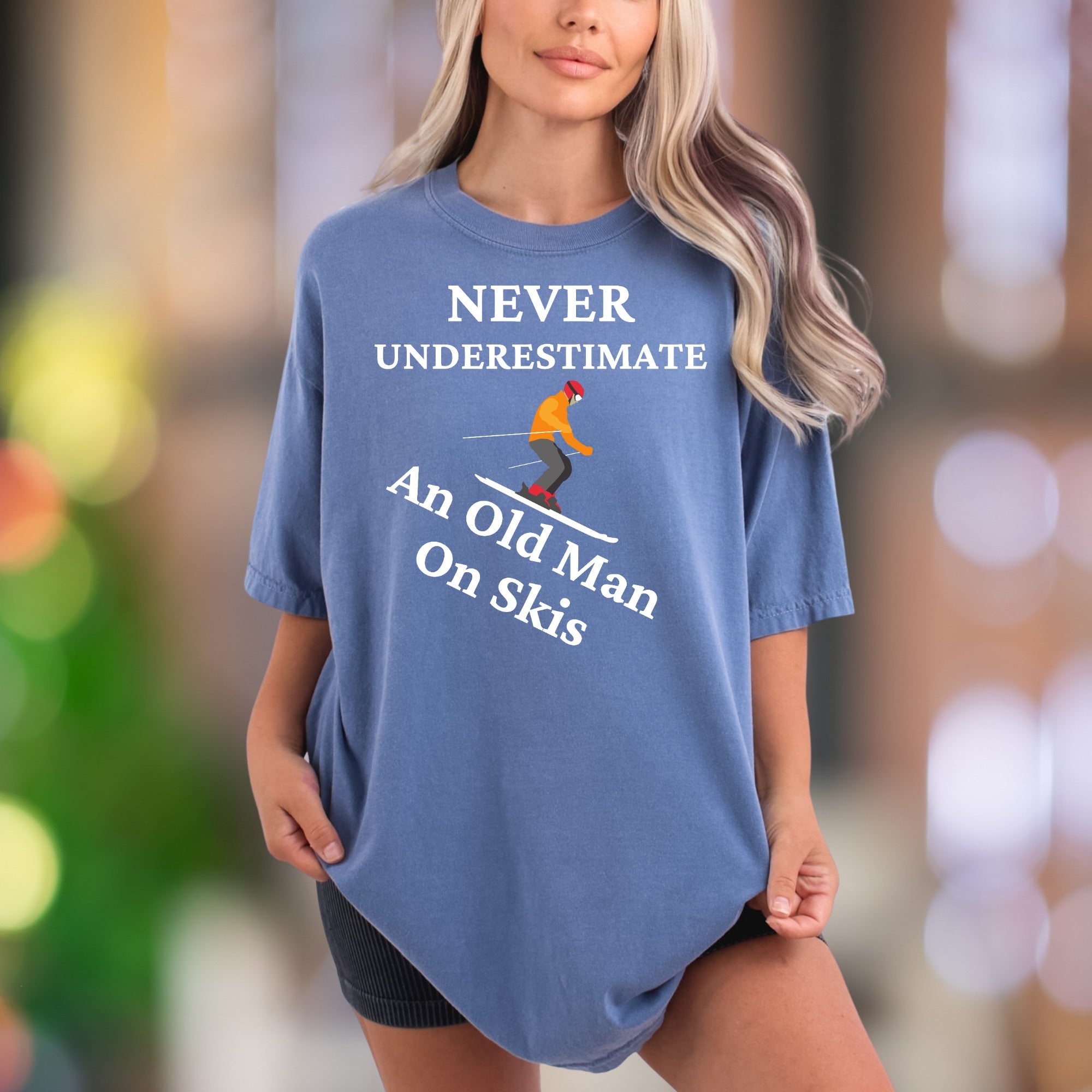 "Never Underestimate An Old Man On Skis" | Comfort Colors Unisex Adult T-Shirt | Funny Skiing Lifestyle