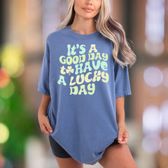 "It's A Good Day To Have A Lucky Day" | Comfort Colors Unisex Adult T-Shirt | Retro Lucky Day Tee
