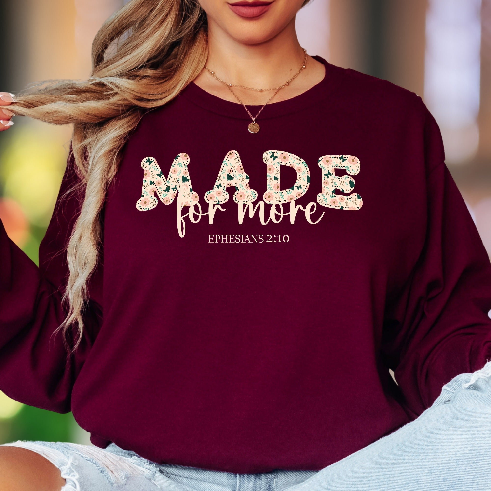 "Made For More Ephesians 2:10" | Floral Applique Unisex Adult Long Sleeve T-Shirt | Empowering Inspiration