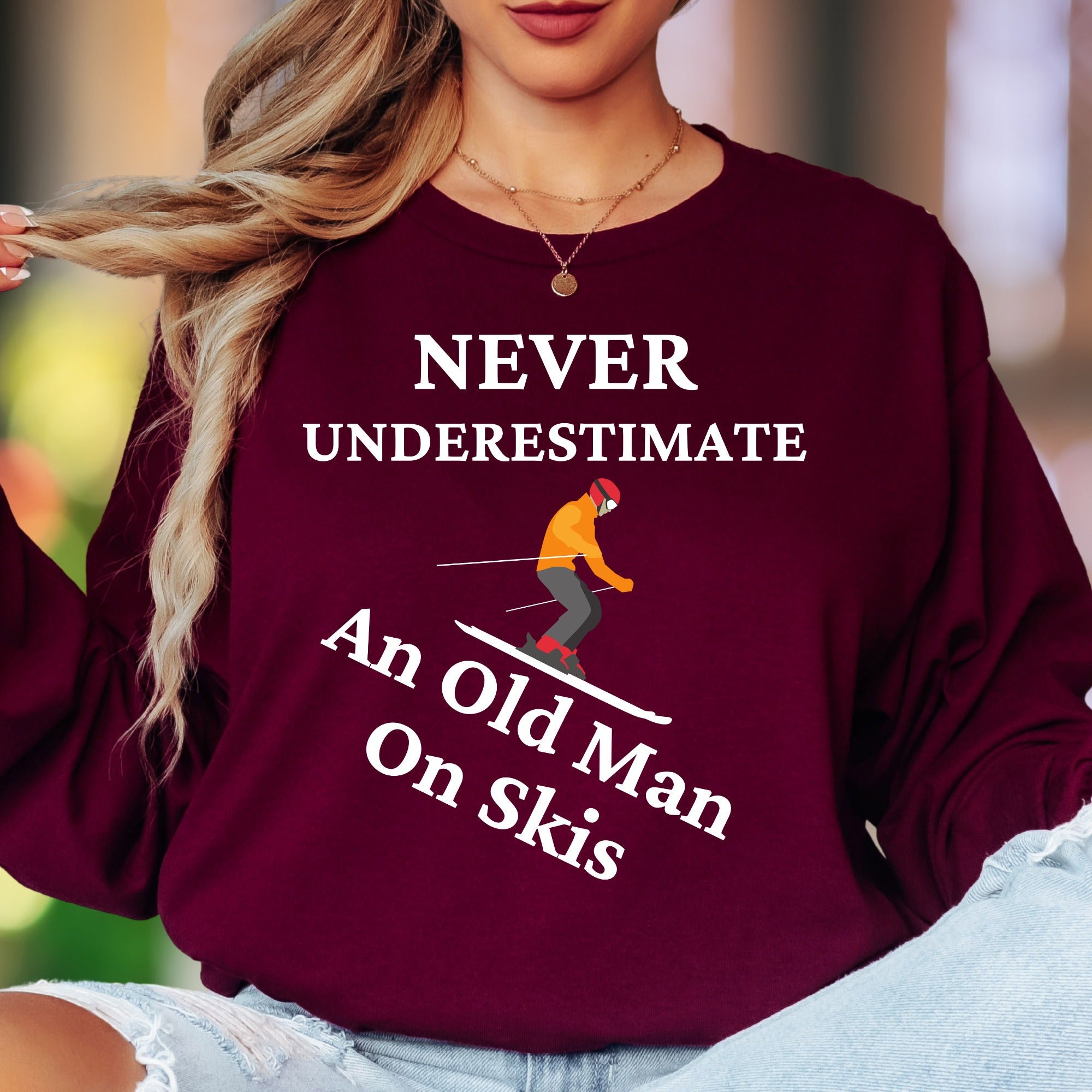 "Never Underestimate An Old Man On Skis" | Funny Illustrated Unisex Adult Long Sleeve T-Shirt | Skiing Humor