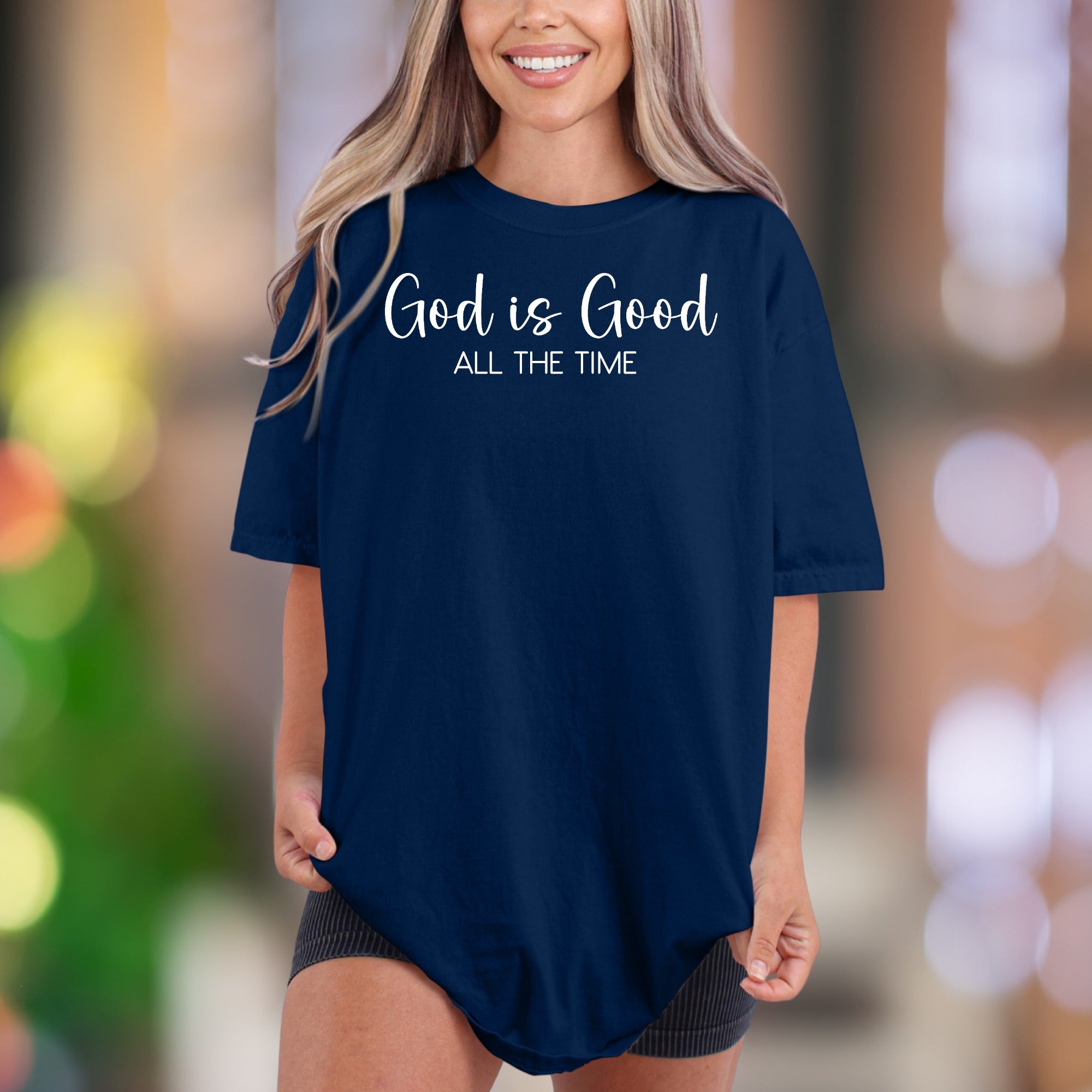 "God is Good ALL THE TIME" | Comfort Colors Unisex Adult T-Shirt | Uplifting Faith Lifestyle Tee