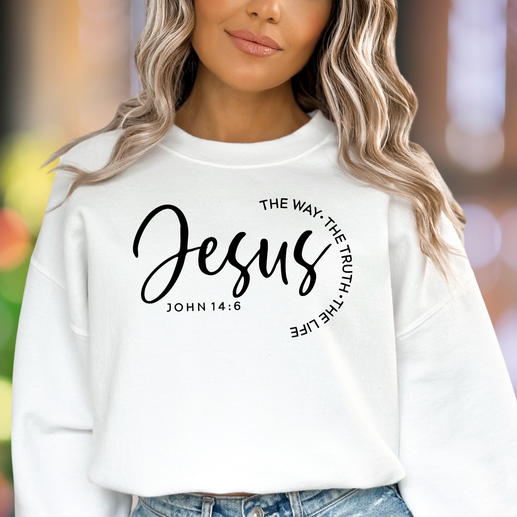 "Jesus The Way, The Truth, The Life John 14:6" | Scripture Typography Unisex Adult Sweatshirt | Faith-Inspired Apparel