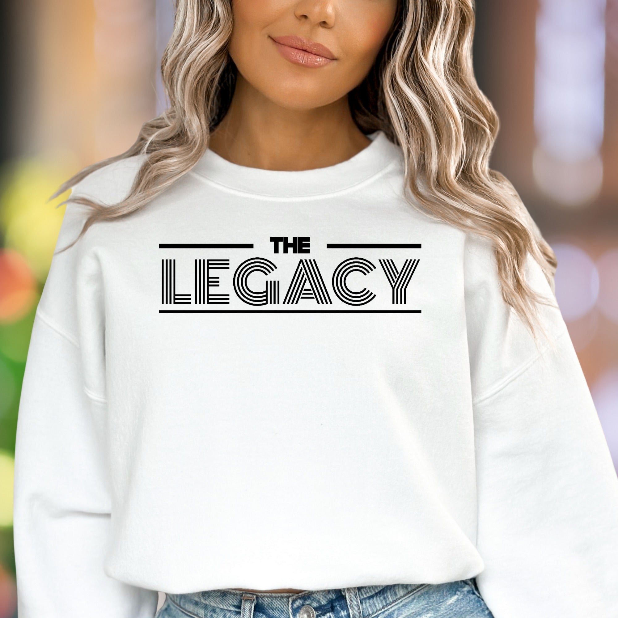 "The Legacy" | Bold Typography Unisex Adult Sweatshirt | Motivational Lifestyle