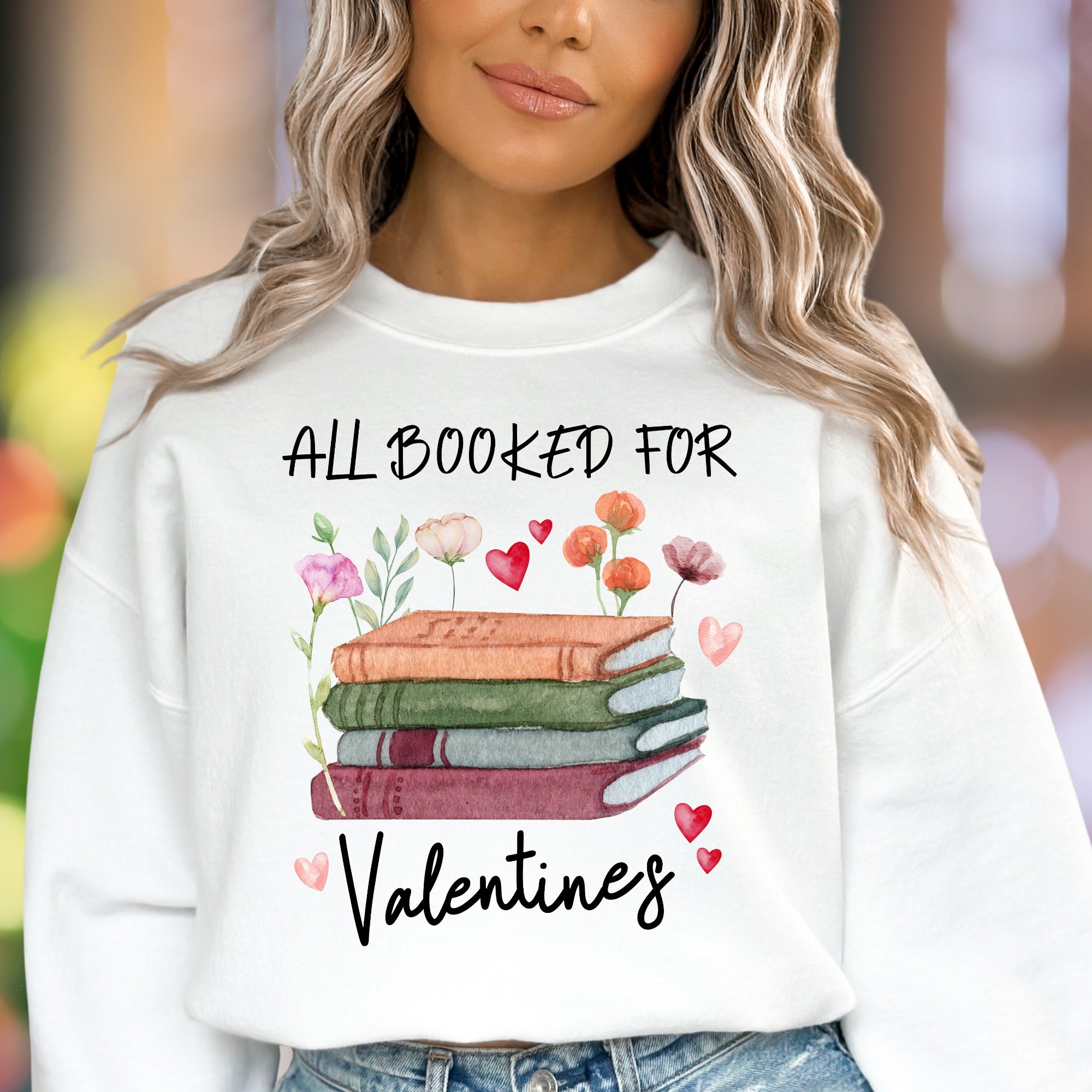 "All Booked For Valentines" | Watercolor Graphic Unisex Adult Sweatshirt | Book Lover Lifestyle