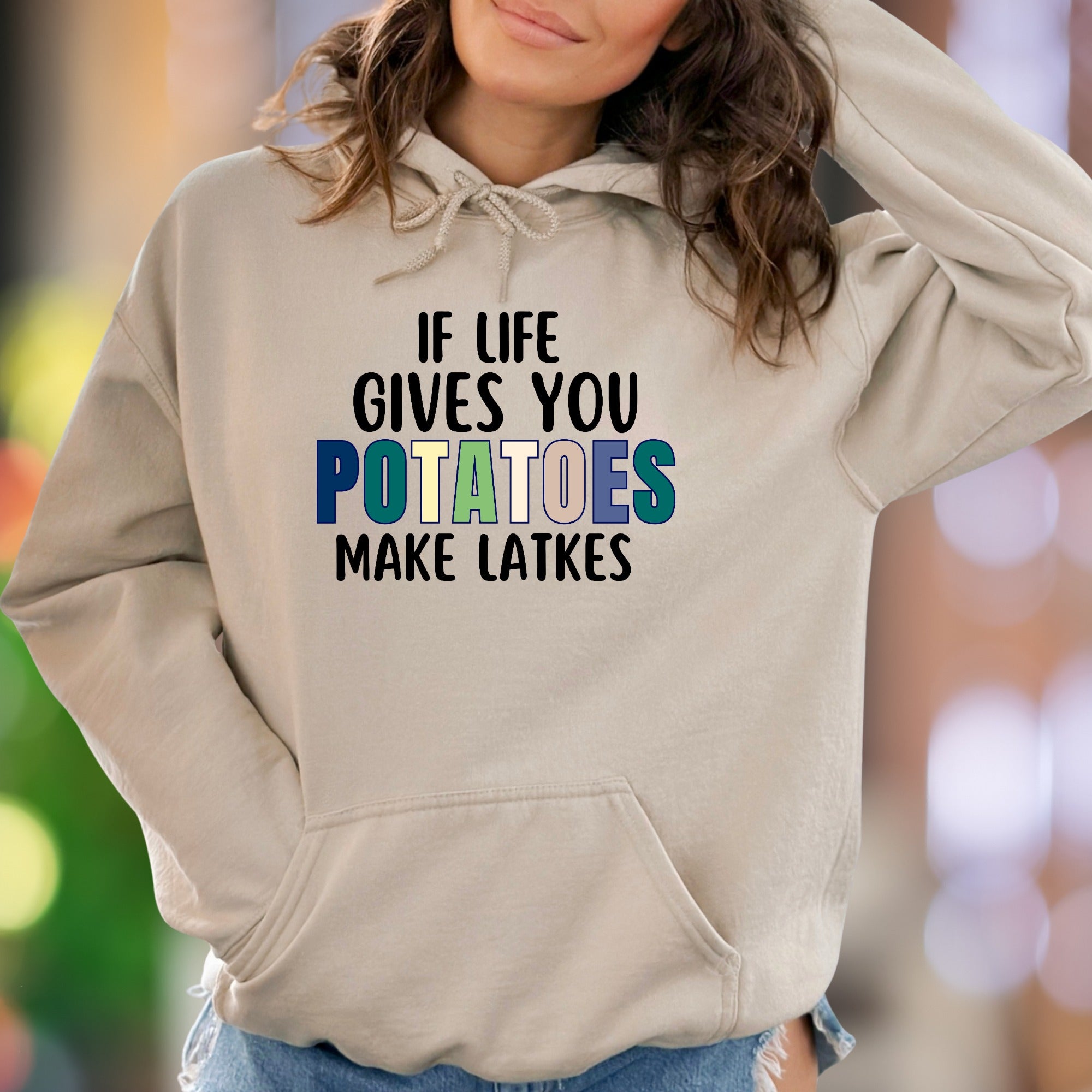 "If Life Gives You Potatoes Make Latkes" | Funny Typography Unisex Adult Hoodie | Humorous Lifestyle