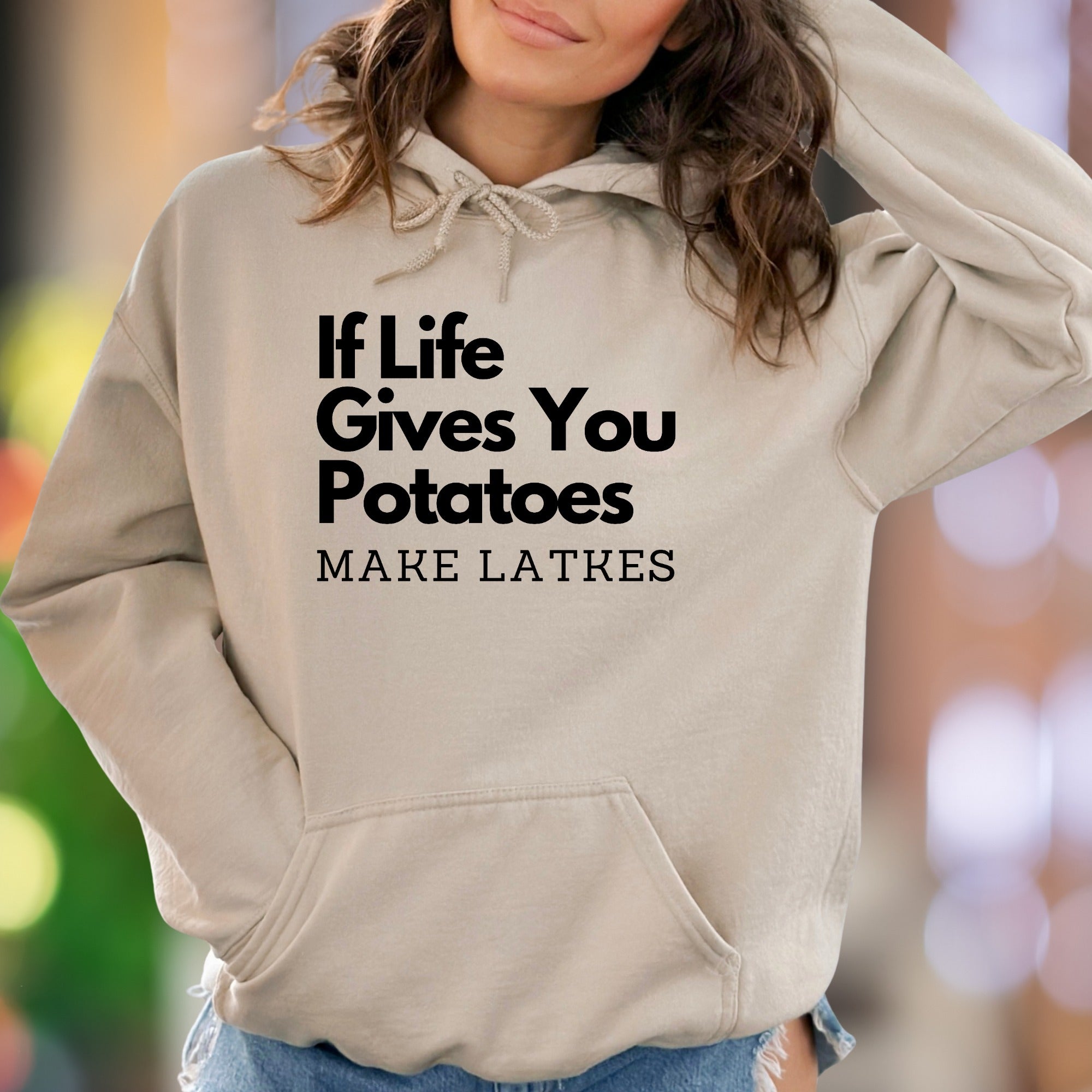 "If Life Gives You Potatoes Make Latkes" | Funny Typography Unisex Adult Hoodie | Humorous Lifestyle
