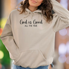 "God is Good ALL THE TIME" | Motivational Typography Unisex Adult Hoodie | Faith-Inspired Lifestyle