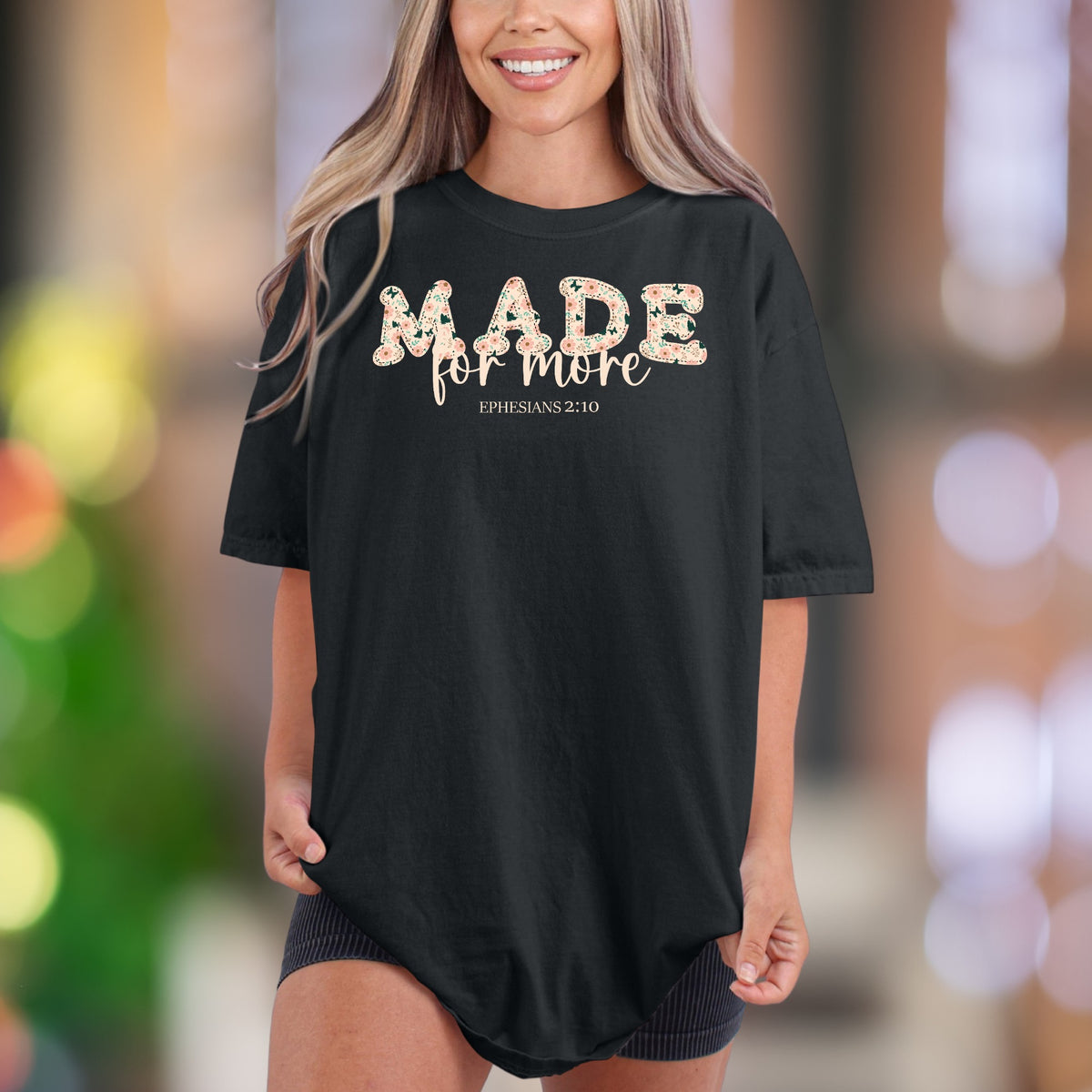 "MADE for more" | Comfort Colors Unisex Adult T-Shirt | Floral Motivational Style