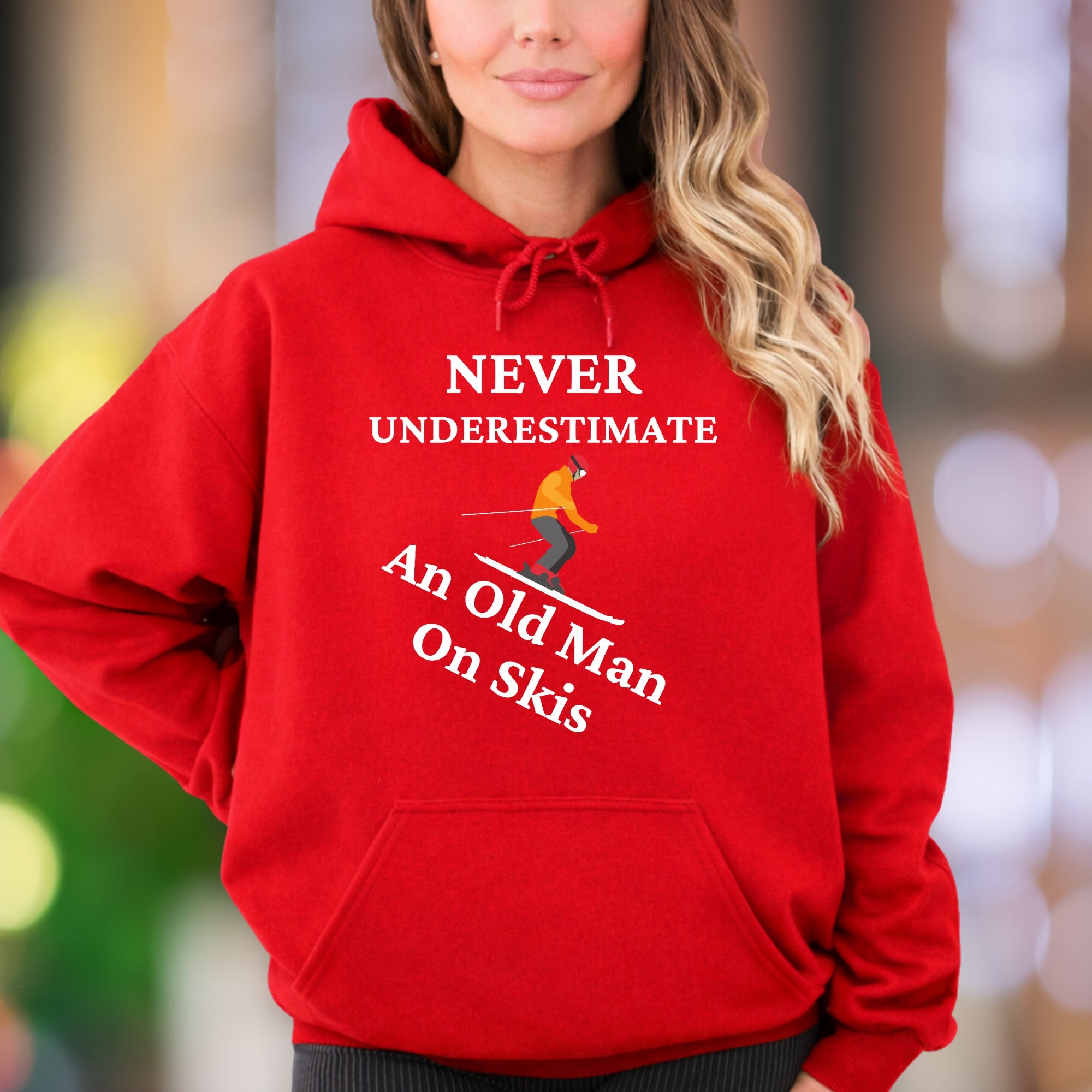 "Never Underestimate An Old Man On Skis" | Funny Graphic Unisex Adult Hoodie | Skiing Lifestyle