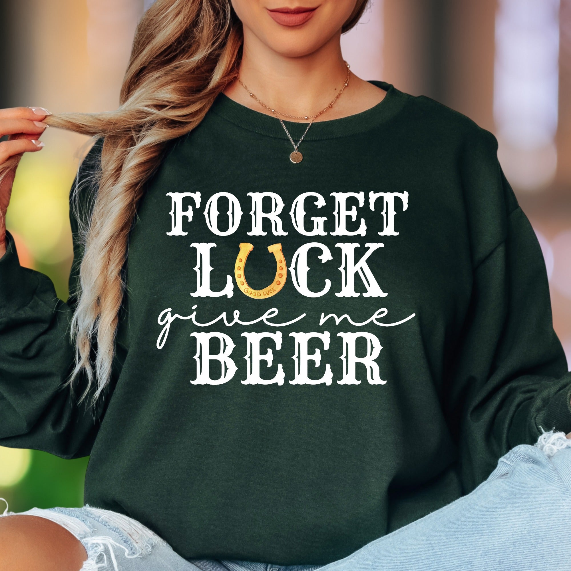 "Forget Luck Give Me Beer" | Funny Western Unisex Adult Long Sleeve T-Shirt | Party Lifestyle