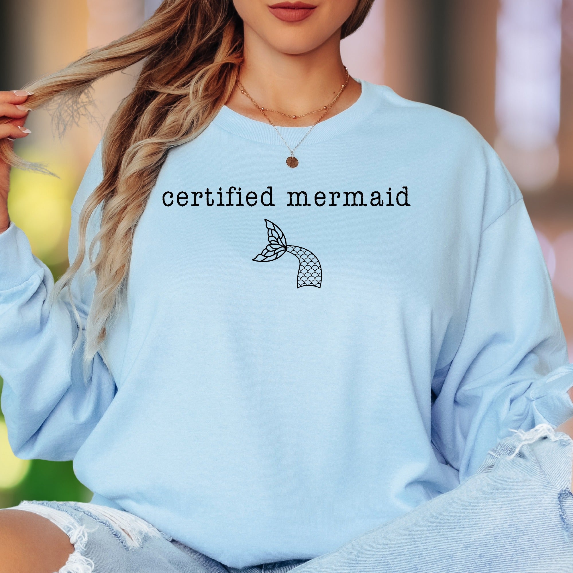 "Certified Mermaid" | Minimalist Typography Unisex Adult Long Sleeve T-Shirt | Playful Lifestyle