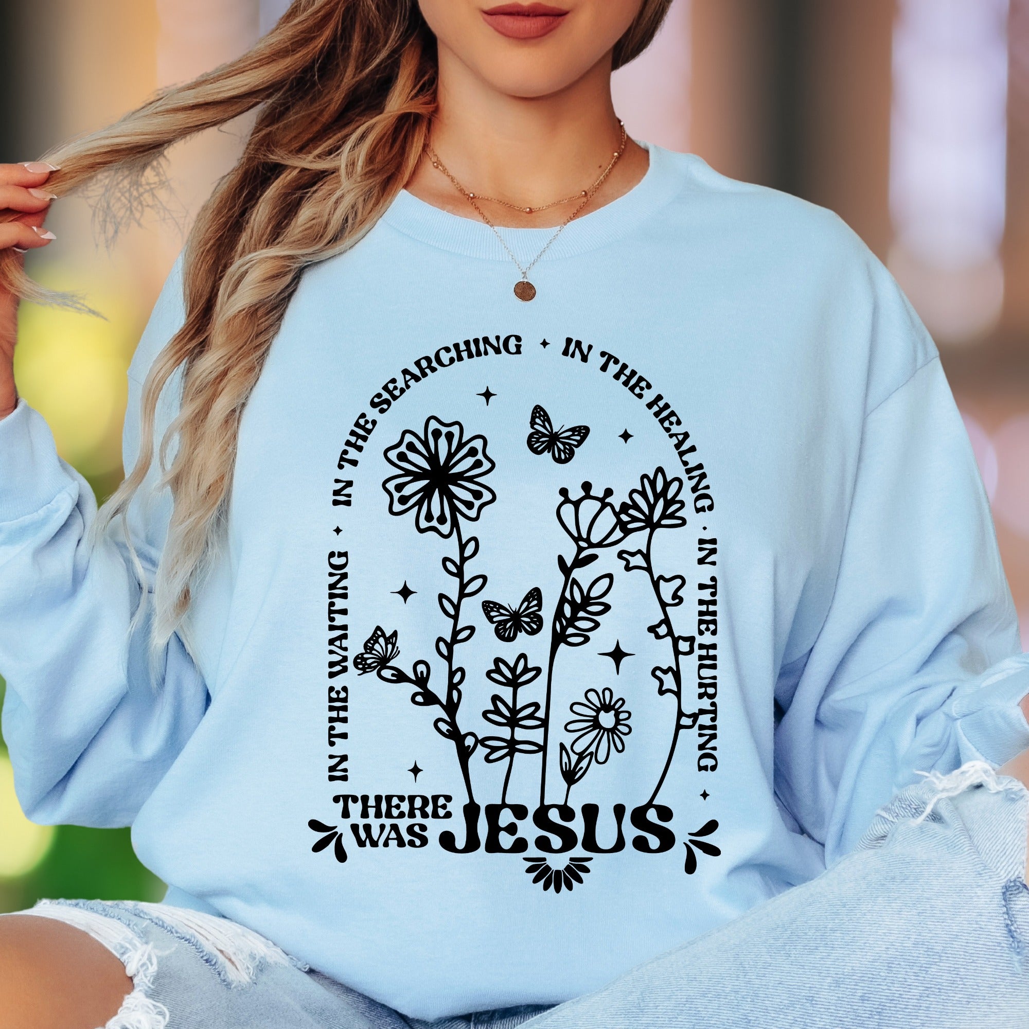 "There Was Jesus" | Floral Typography Unisex Adult Long Sleeve T-Shirt | Faith-Inspired Lifestyle