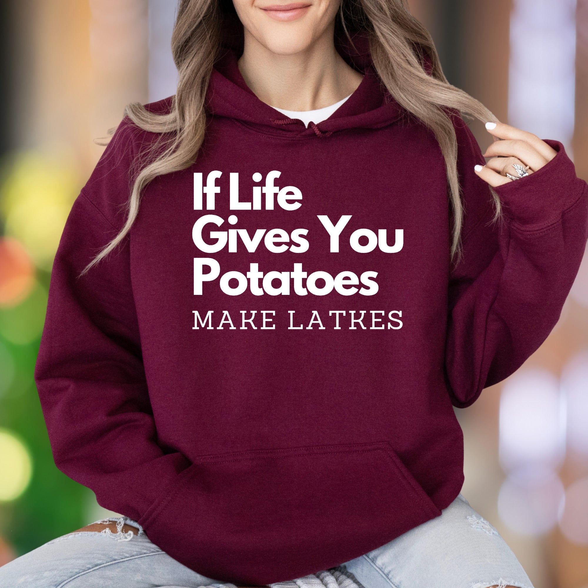 "If Life Gives You Potatoes Make Latkes" | Funny Typography Unisex Adult Hoodie | Humorous Lifestyle